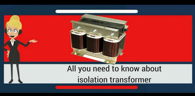 All you need to know about isolation transformer