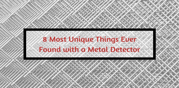 8 Most Unique Things Ever Found with a Metal Detector