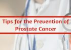 Tips for the Prevention of Prostate Cancer