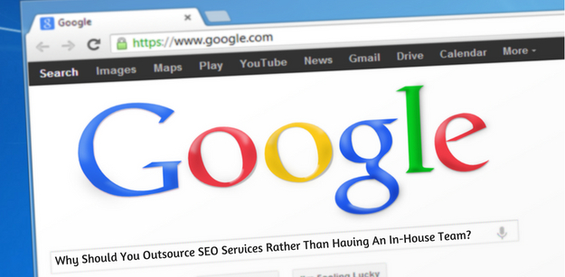 Why Should You Outsource Seo Services Rather Than Having An In-House Team