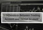 5 Differences Between Trading Account and Demat Account