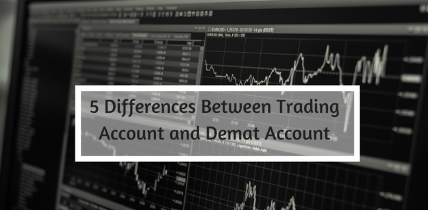 5 Differences Between Trading Account and Demat Account