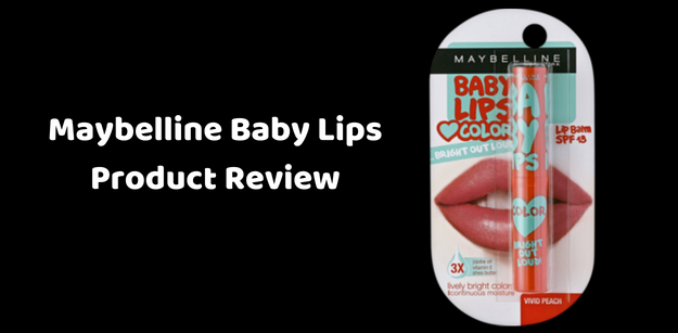 Maybelline Baby Lips Product Review