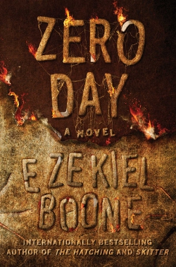 ZERO DAY by Ezekiel Boone