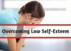 Overcoming Low Self-Esteem