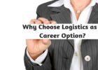 Why choose Logistics as a career option
