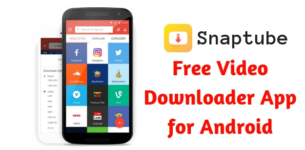 Snaptube - Free Video Downloader App for Android