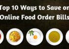 Top 10 Ways to Save on Online Food Order Bills
