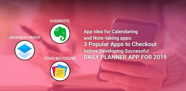 3 Popular Apps to Checkout before Developing Successful Daily Planner App for 2019