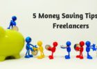 5 Money Saving Tips for Freelancers
