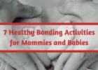 7 Healthy Bonding Activities for Mommies and Babies