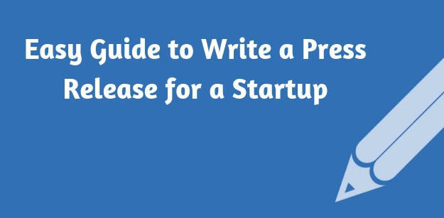 Easy Guide to Write a Press Release for a Startup