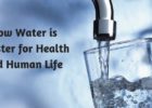 How Water is Booster for Health and Human Life