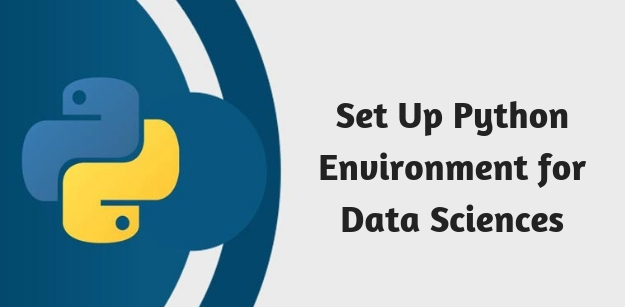 Set Up Python Environment for Data Sciences