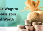 Simple Ways to Increase Your Net Worth