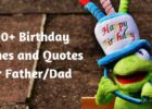 Birthday Wishes and Quotes for Father-Dad