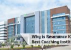 Why is Resonance Kota the Best Coaching Institute