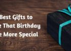 8 Best Gifts to Make That Birthday Cake More Special