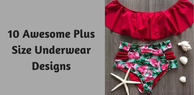 10 Awesome Plus Size Underwear Designs 1