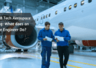 A Career in B.Tech Aerospace Engineering: What does an Aerospace Engineer Do