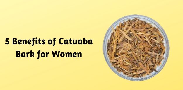 5 Benefits of Catuaba Bark for Women