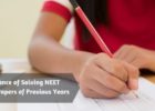 Importance of Solving NEET Question Papers of Previous Years