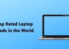 7 Top Rated Laptop Brands in the World
