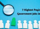 7 Highest Paying Government Jobs in India