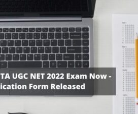 Apply for NTA UGC NET 2022 Exam Now - Application Form Released