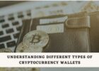 Understanding different types of cryptocurrency wallets