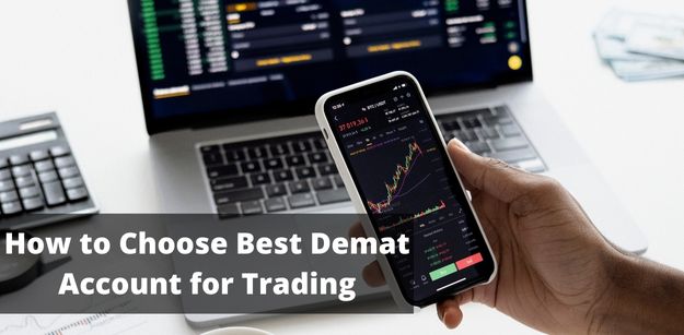 How to Choose Best Demat Account for Trading