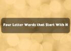 Four Letter Words that Start With H