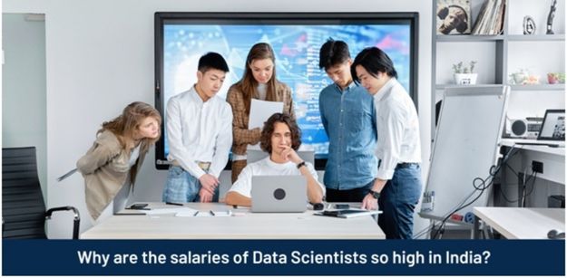 Why are the salaries of Data Scientists so high in India
