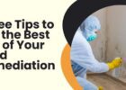 three tips to get the best out of your mold remediation